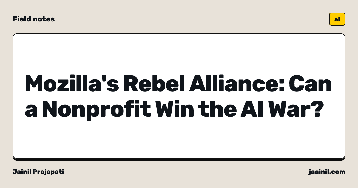 Mozilla's Rebel Alliance: Can a Nonprofit Win the AI War?