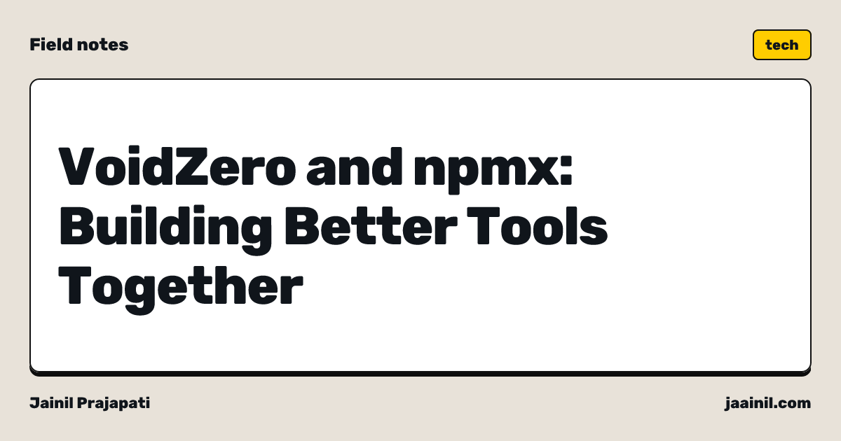 VoidZero and npmx: Building Better Tools Together